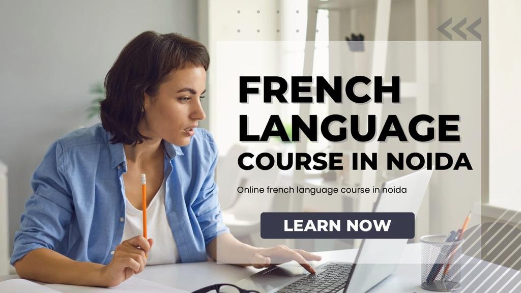 Online french language course Noida 2022