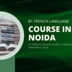 B1 french Language course in Noida